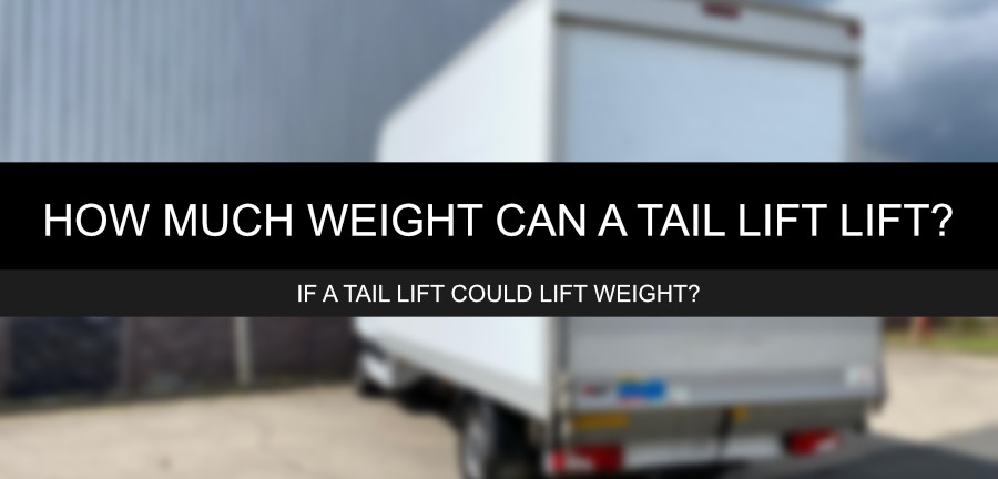 Tail Lift Load Limits Featured Image